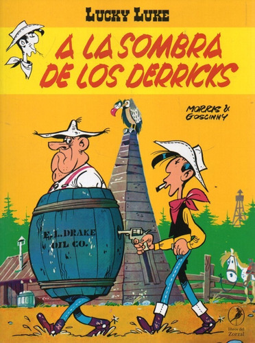 Lucky Luke A La Sombra De Los Derricks Morris Goscinny 