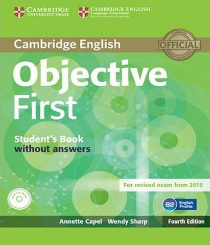 Objective First   Student´s Book Without Answers With Cd Ro, De Capel, Anette. Editora Cambridge, Capa Mole Em Inglês