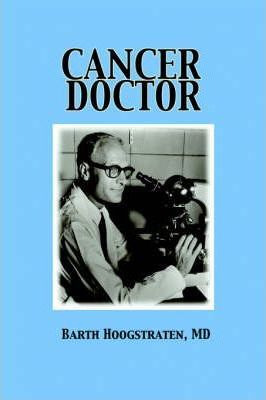 Libro Cancer Doctor - Md Barth Hoogstraten