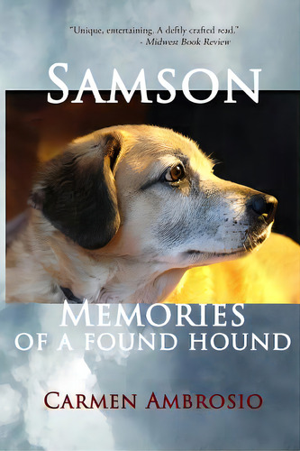 Samson: Memories Of A Found Hound, De Ambrosio, Carmen. Editorial Lightning Source Inc, Tapa Blanda En Inglés