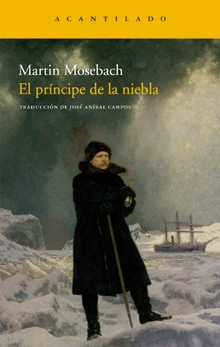 El Príncipe De La Niebla, Martín Mosebach, Acantilado