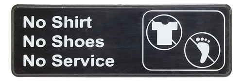 Letrero Informacion Simbolo  No Shirt Shoe Service  9 X 3 
