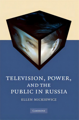 Television, Power, And The Public In Russia, De Ellen Mickiewicz. Editorial Cambridge University Press, Tapa Dura En Inglés