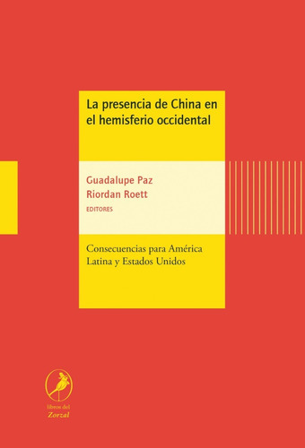 Libro La Presencia De China En El Hemisferio Occidental