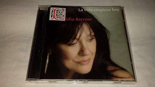 Lidia Barroso - La Vida Empieza Hoy (cd Abierto Nuevo)