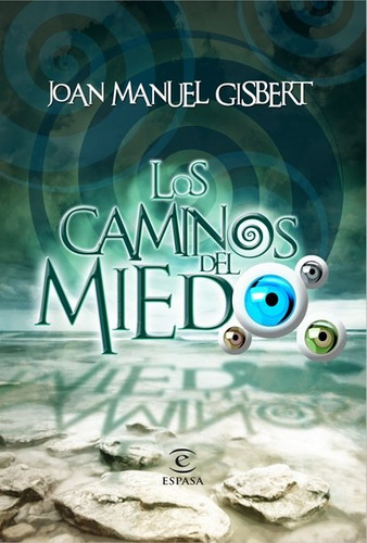 Caminos Del Miedo,los - Joan Manuel Gisbert