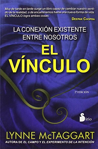 El Vinculo: La Conexion Existente Entre Nosotros - Connectin