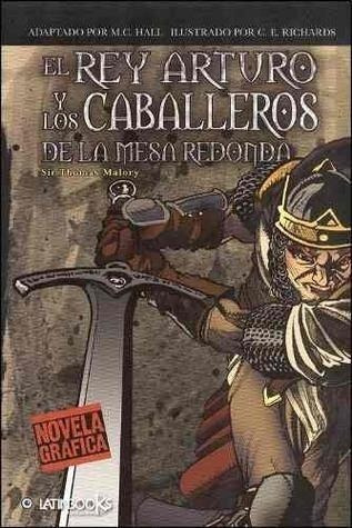 Libro - Rey Arturo Y Los Caballeros De La Mesa Redonda, El