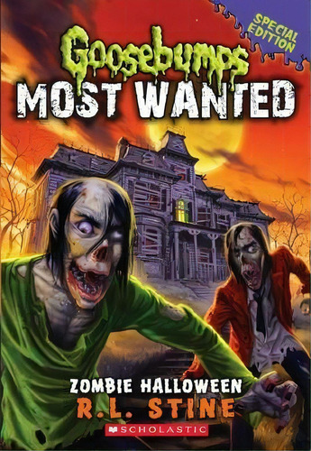 Goosebumps Most Wanted Special Edition: #1 Zombie Halloween, De L R Stine. Editorial Scholastic Us, Tapa Blanda En Inglés