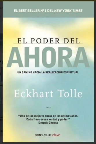 El Poder Del Ahora Eckhart Tolle Editorial DelBolsillo