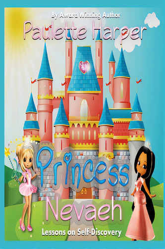Princess Nevaeh, De Harper, Paulette. Editorial Thy Word Pub, Tapa Blanda En Inglés