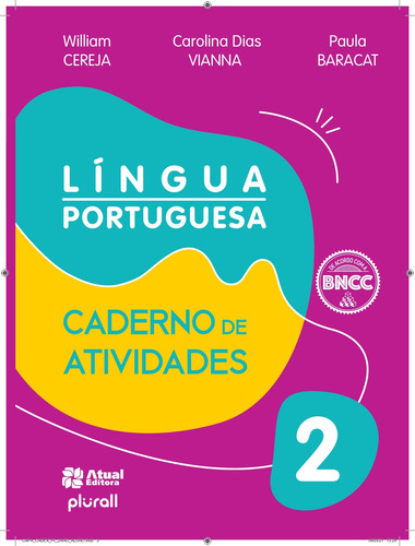 Caderno de Atividades Língua Portuguesa – 2º ano: Lançamento, de Vianna, Carolina Dias. Editorial Atual Didáticos, capa mole em português, 2020