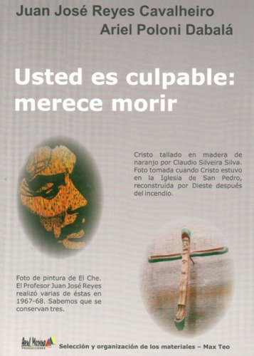 Usted Es Culpable Merece Morir