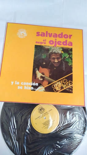 Salvador El Negro Ojeda Y La Canción De Hizo Disco De Vinil 