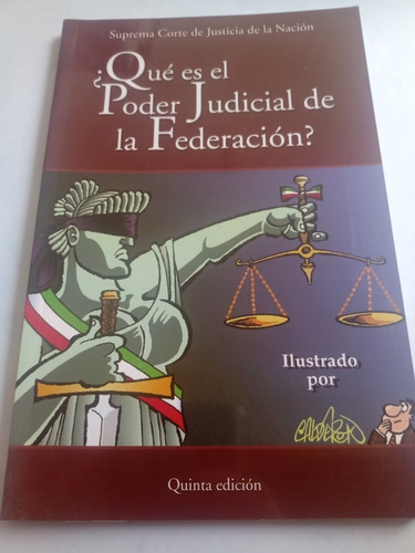 Qué Es El Poder Judicial De La Federación México Ilustrado