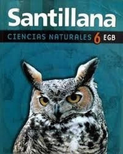 Libro - Ciencias Naturales 6 Santillana Egb - Aristegui/bar