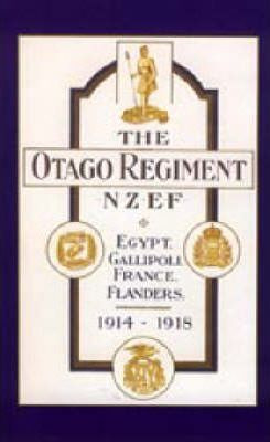 Libro Official History Of The Otago Regiment In The Great...
