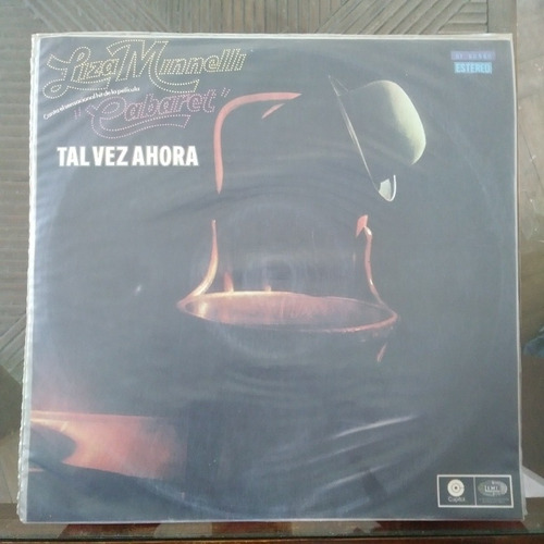 Liza Minelli Cabaret Tal Vez Ahora, Lp Promo 1974, Leer Desc