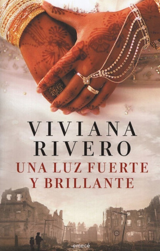 Libro Una Luz Fuerte Y Brillante - Viviana Rivero - Planeta