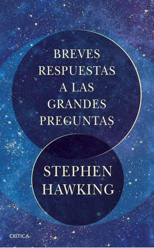 Libro: Breves Respuestas A Las Grandes Preguntas. Hawking, S