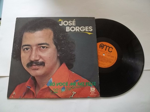 Lp Vinil - José Borges - Só Você Me Faz Feliz