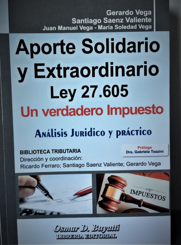 Aporte Solidario Y Extraordinario Saenz Ley 27605 Buyatti