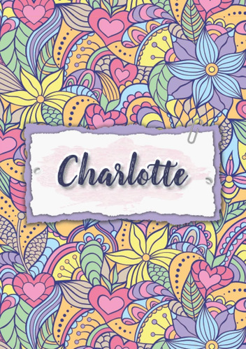 Libro: Charlotte: Cuaderno A5 | Nombre Personalizado Charlot