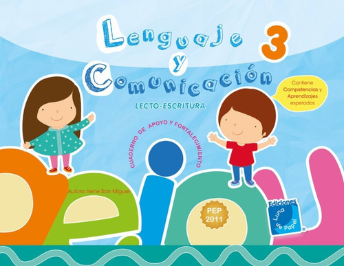 Lenguaje Y Comunicación 3 - Cuaderno De Trabajo, De Irene San Miguel., Vol. 3. Editorial Luna De Papel, Tapa Blanda En Español, 2021