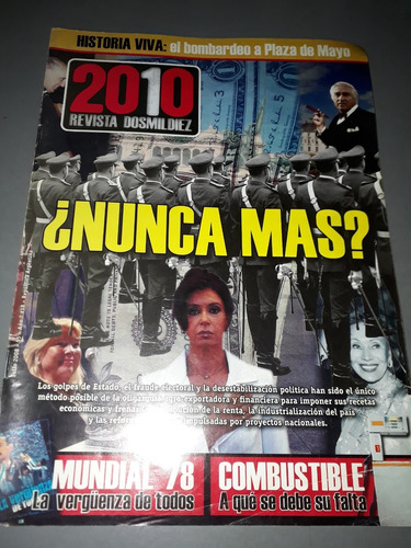 Revista Dosmildiez 2010 Puerta 12 Oligarquia Bombardeo Plaza