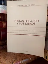 Comprar Tomás Polanco Alcántara Y Sus Libros