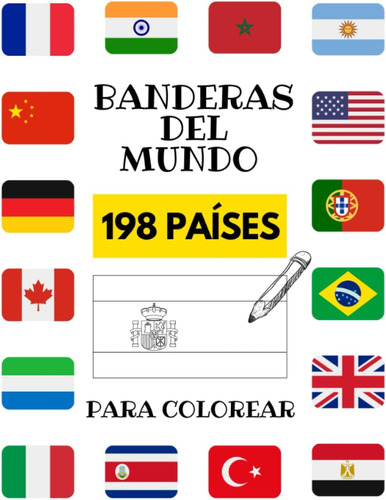Libro: Banderas Del Mundo Para Colorear: Aprende Todos Los P