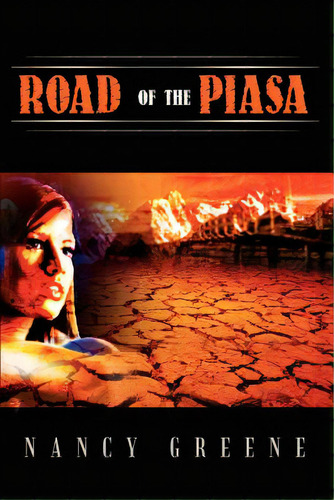 Road Of The Piasa, De Greene, Nancy. Editorial Authorhouse, Tapa Blanda En Inglés