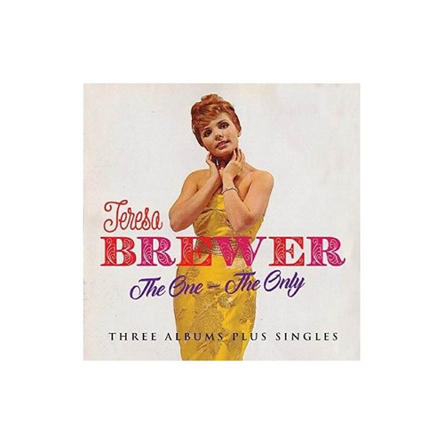 Brewer Teresa One - The Only: Three Albums Plus Singles Cdx2