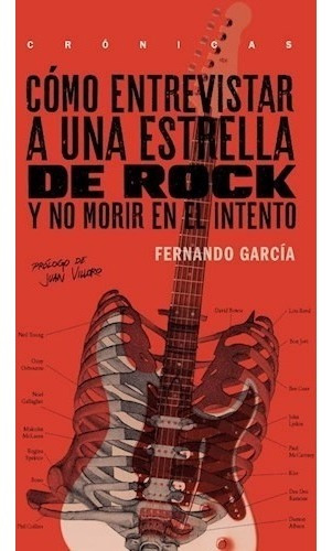 Como Entrevistar A Una Estrella De Rock - F. Garcia - Jus