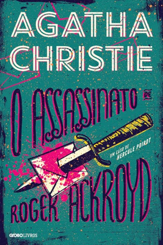 O assassinato de Roger Ackroyd, de Christie, Agatha. Editora Globo S/A, capa mole em português, 2014