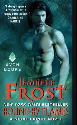 Bound By Flames : A Night Prince Novel - Jeaniene Frost