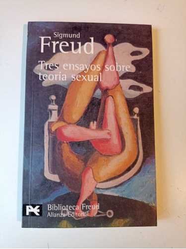 Tres Ensayos Sobre La Teoría Sexual Sigmund Freud Alianza