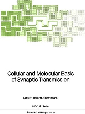 Libro Cellular And Molecular Basis Of Synaptic Transmissi...