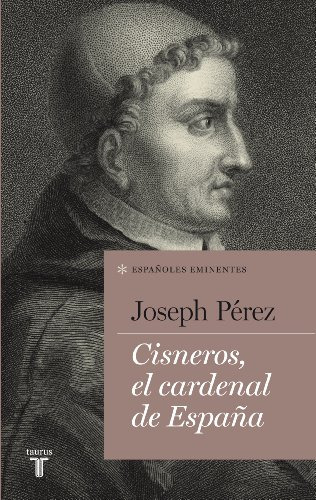 Cisneros El Cardenal De España -españoles Eminentes-