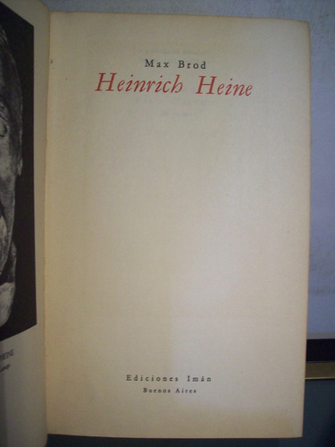 Adp Heinrich Heine Max Brod / Ed Iman 1945 Bs. As.