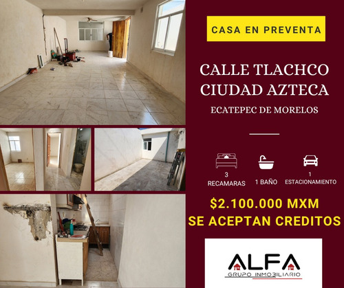 Preventa Exclusiva: Tu Hogar En La Mejor Zona De Ecatepec, Ciudad Azteca