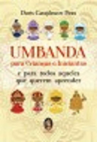 Libro Umbanda Para Criancas E Iniciantes De Pires Doris Cara