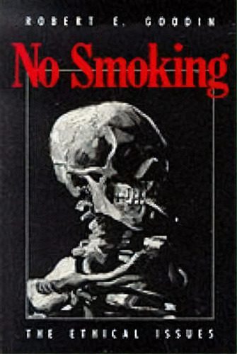 No Smoking, De Robert E. Goodin. Editorial University Chicago Press, Tapa Blanda En Inglés