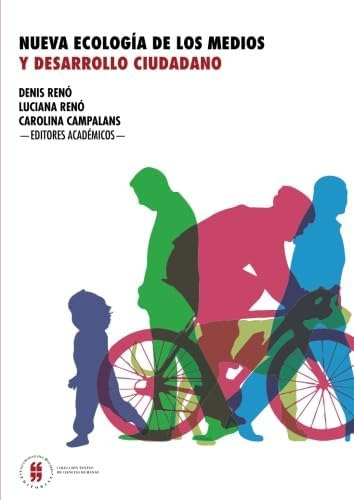 Libro: Nueva Ecología De Los Medios Y Desarrollo Ciudadano (