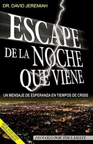 Libro : Escape La Noche Que Viene - Jeremiah, Dr. David