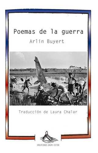 Poemas  De La Guerra   /  Airlin Buyert