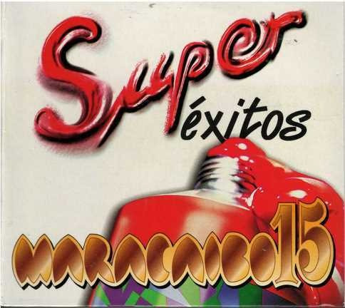 Cd - Maracaibo 15 / Super Exitos - Original Y Sellado