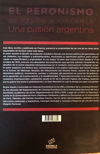 Imagen 2 de 5 de El Peronismo - De Perón A Kirchner - Una Pasión Argentina