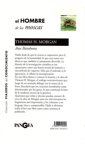 El Hombre De Las Moscas Thomas H Morgan, De Barahona Ana. Editorial Pangea Editores, Tapa Blanda, Edición 1 En Español, 1992