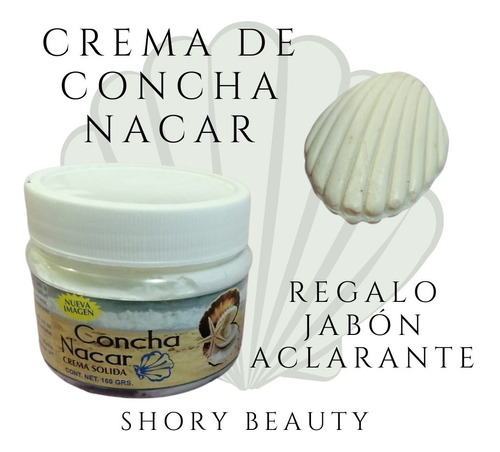 Crema Aclarante De Concha Nácar Prevención Y Corrección